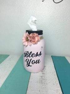 DIY Mason Jar Tissue Holder with Bless You Vinyl