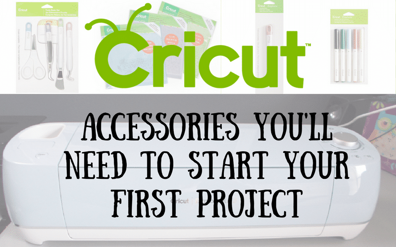 Cricut Accessories you need to begin your first project