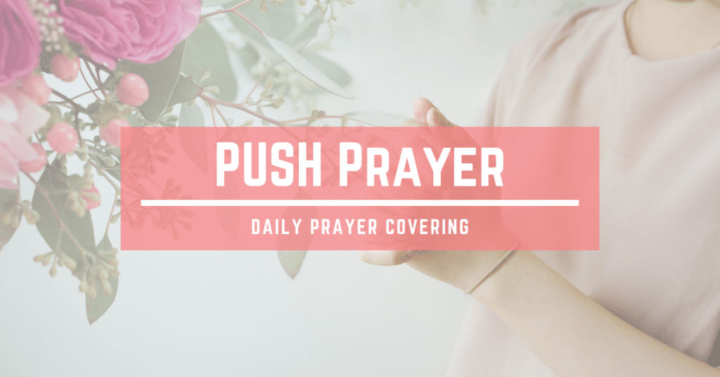 PUSH Pray Until Something Happens