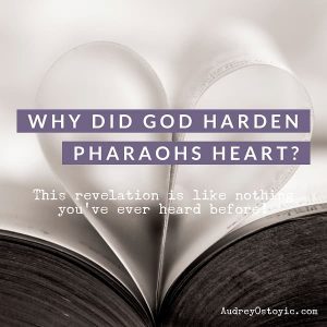 Why Did God Harden Pharaoh